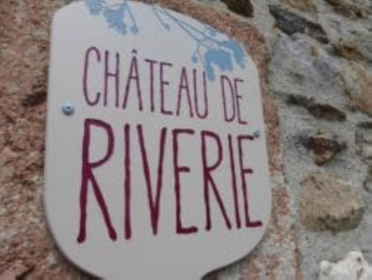Chateau De Riverie Chambres Et Table D'Hotes Kültér fotó